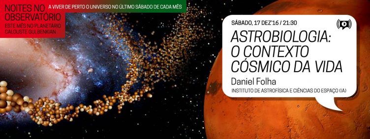 Noites no Observatório – Astrobiologia: O Contexto Cósmico da Vida